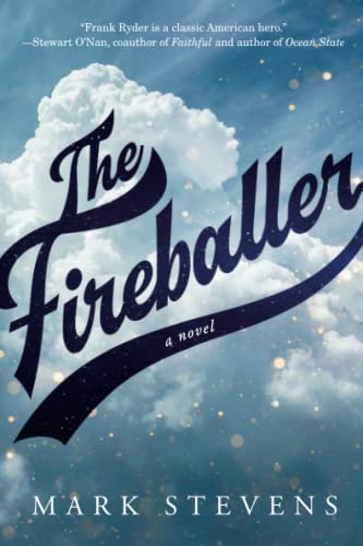 The fireballer by mark stevens.