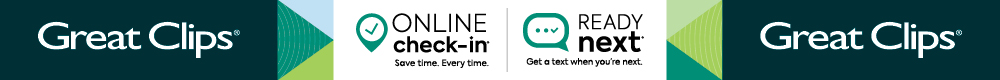 Great Clips banner with logos and text promoting online check-in and "Ready Next" service, featuring green and blue color accents.